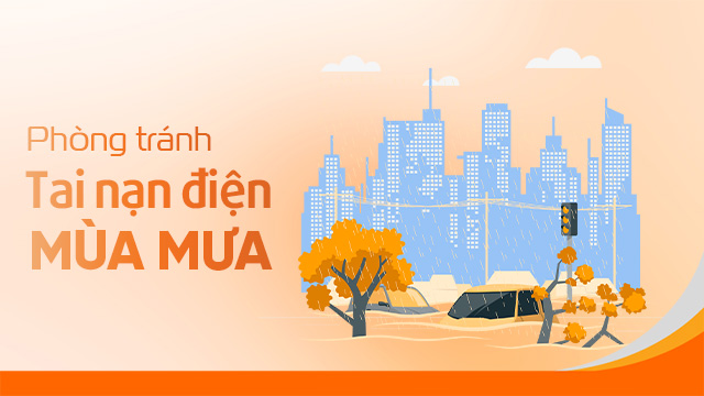 phòng tránh tai nạn điện mùa mưa bão