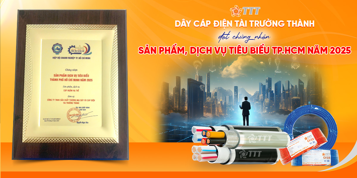 Cáp điện Tài Trường Thành được trao tặng chứng nhận “Sản phẩm, Dịch vụ tiêu biểu TP. HCM năm 2025”