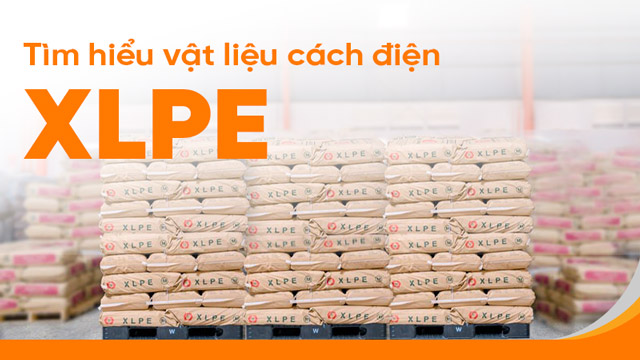 vật liệu cách điện XLPE