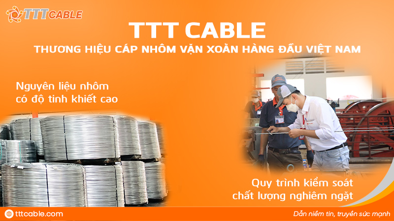 TTT Cable - thương hiệu cáp nhôm vặn xoắn uy tín