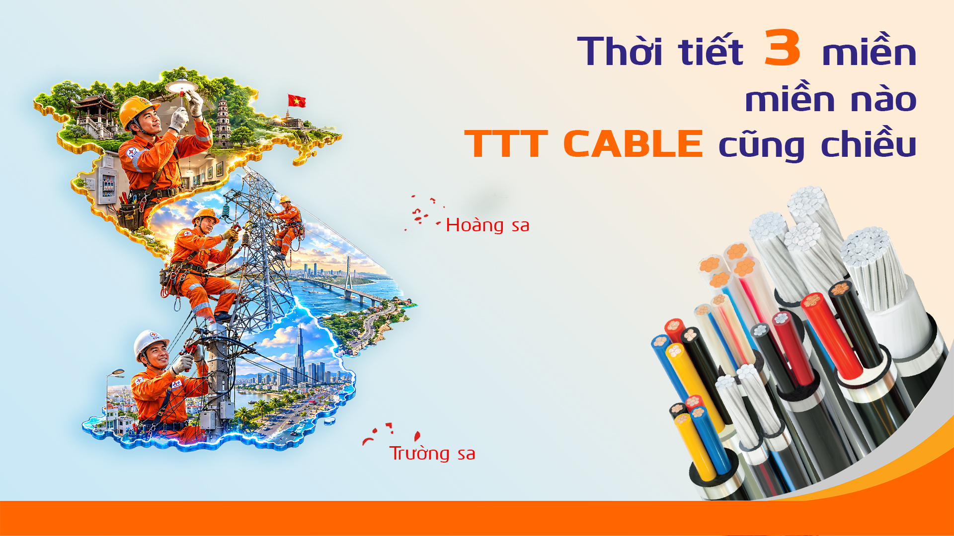 TTT Cable - Thời tiết 3 miền, miền nào cũng chiều