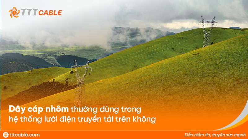 ứng dụng dây cáp nhôm