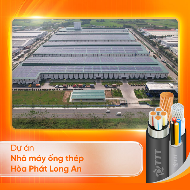 TTT Cable - Dự án Nhà máy ống thép Hòa Phát Long An